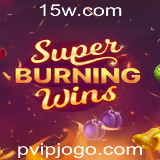Descubra SuperBurningWins: O Novo Fenômeno no Mundo dos Jogos